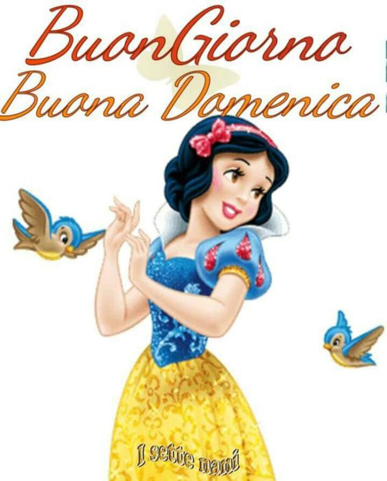 BuonGiorno Buona Domenica Biancaneve