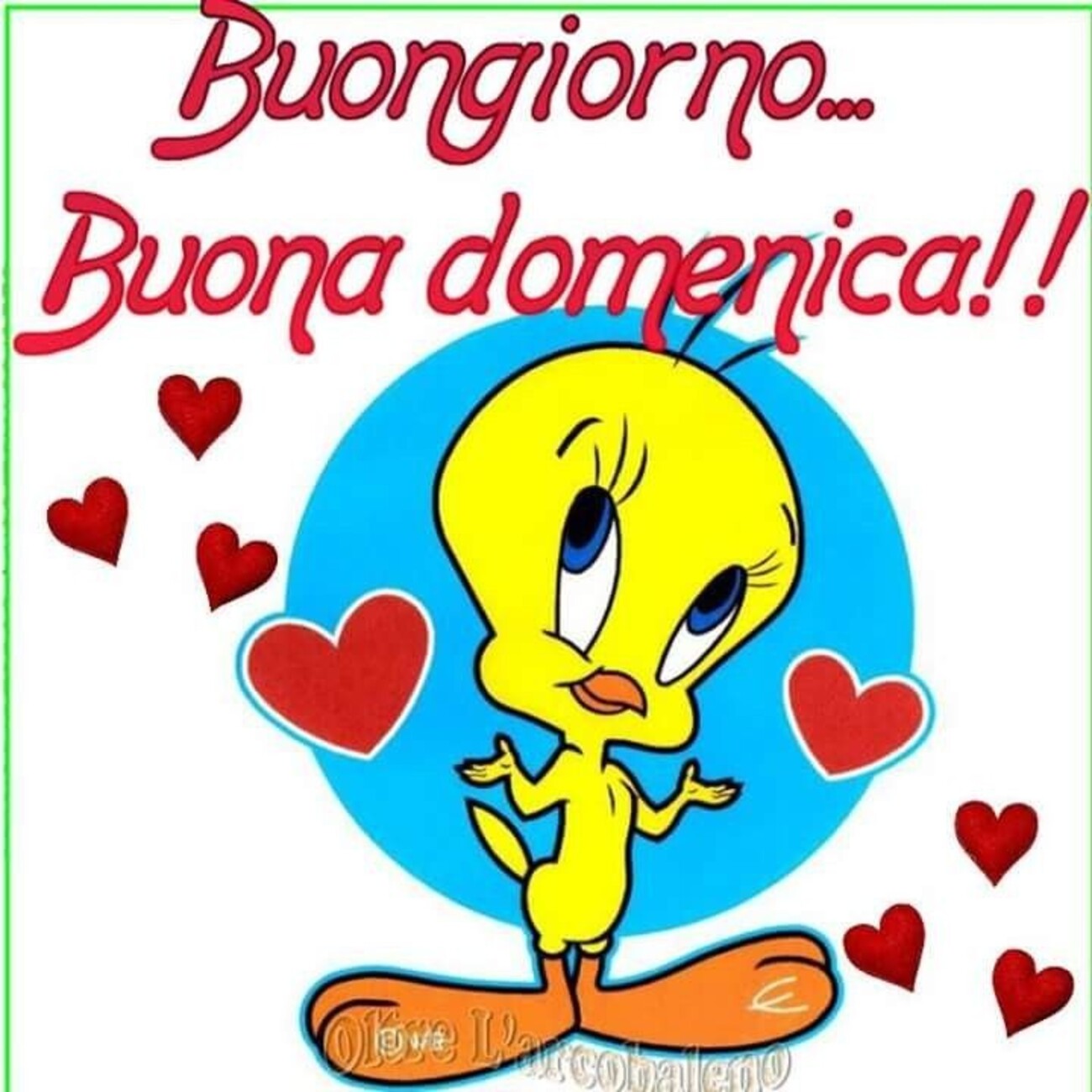 Buongiorno buona Domenica Titti