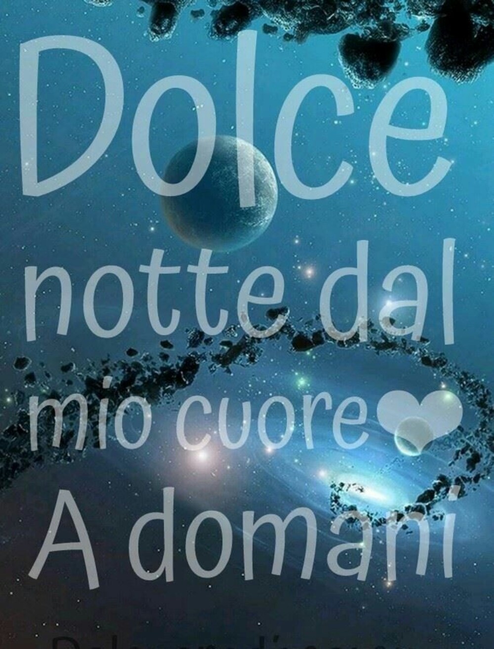 Dolce Notte dal mio cuore a domani