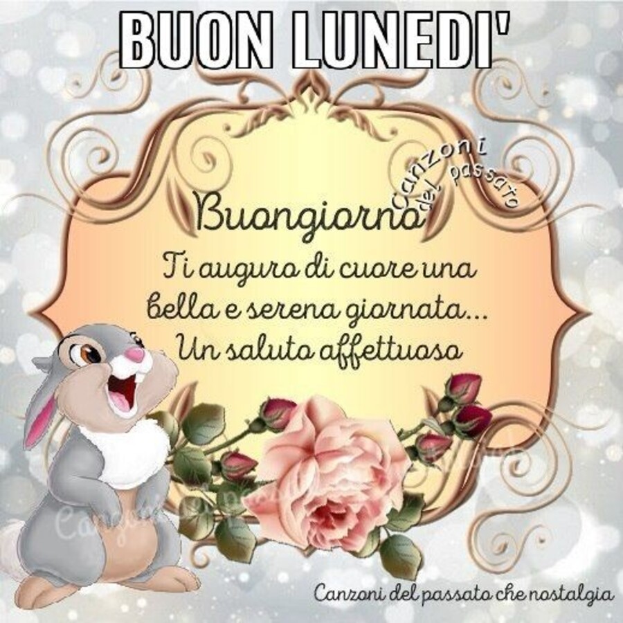 È di nuovo lunedì buongiorno amici 2