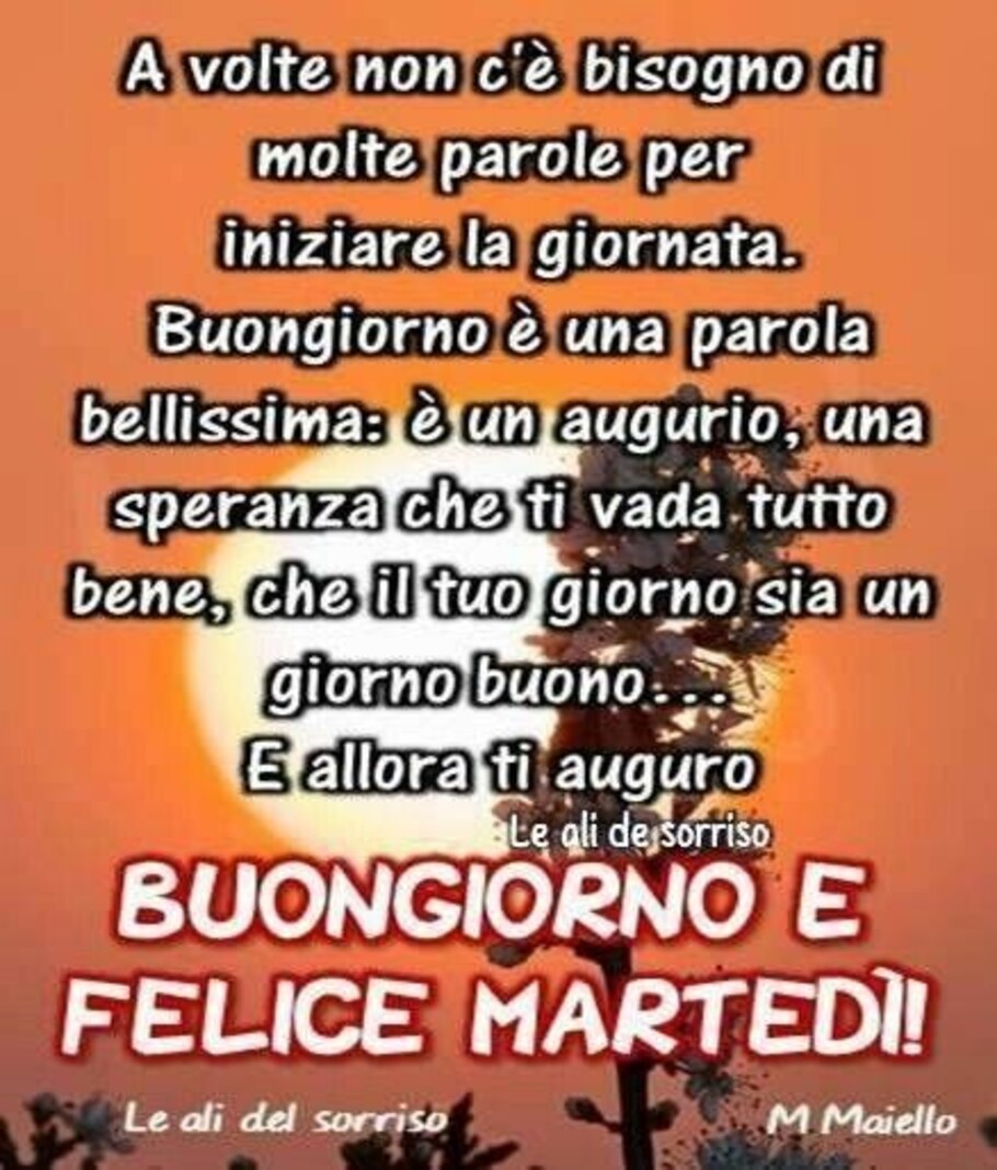 Le frasi più belle per augurare un buon martedì agli amici (2)