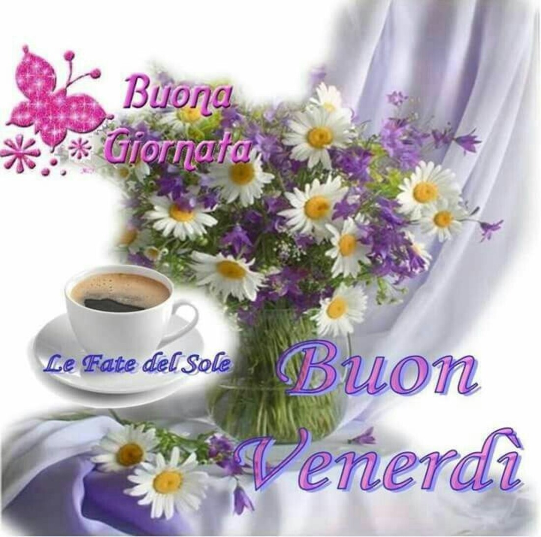 Link e immagini di buona giornata e buon venerdì da condividere 6