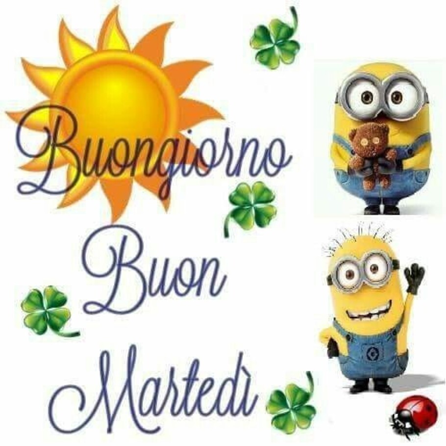 Minions buon martedì