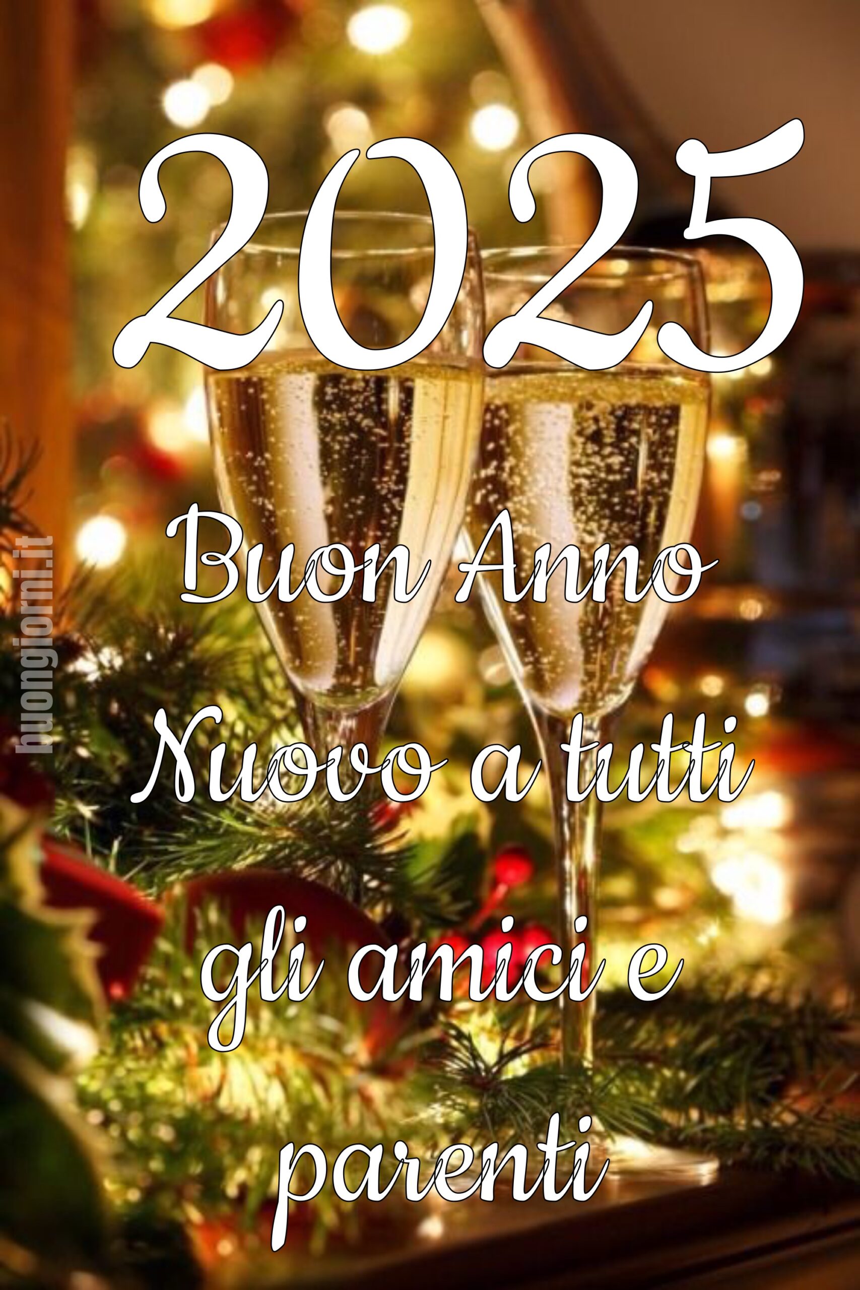 2025 Buon Anno Nuovo a tutti gli amici e parenti